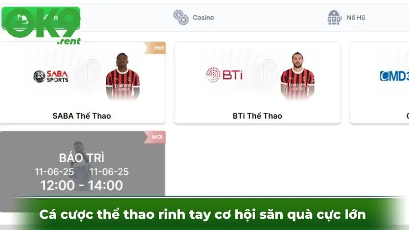 Cá cược thể thao rinh tay cơ hội săn quà cực lớn 